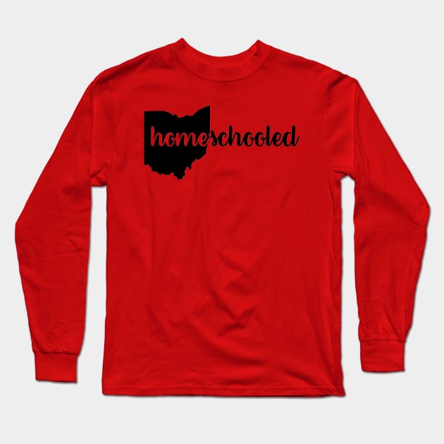 Ohio Homeschooled Long Sleeve T-Shirt by LowcountryLove